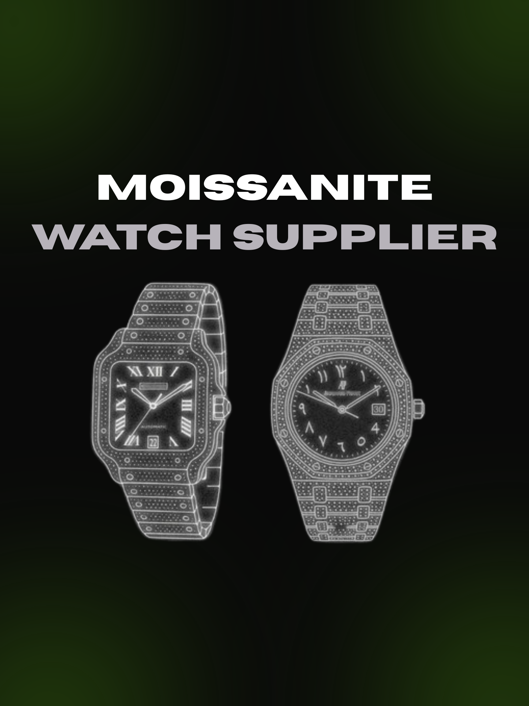 THE BEST MOISSANITE WATCH SUPPLIER